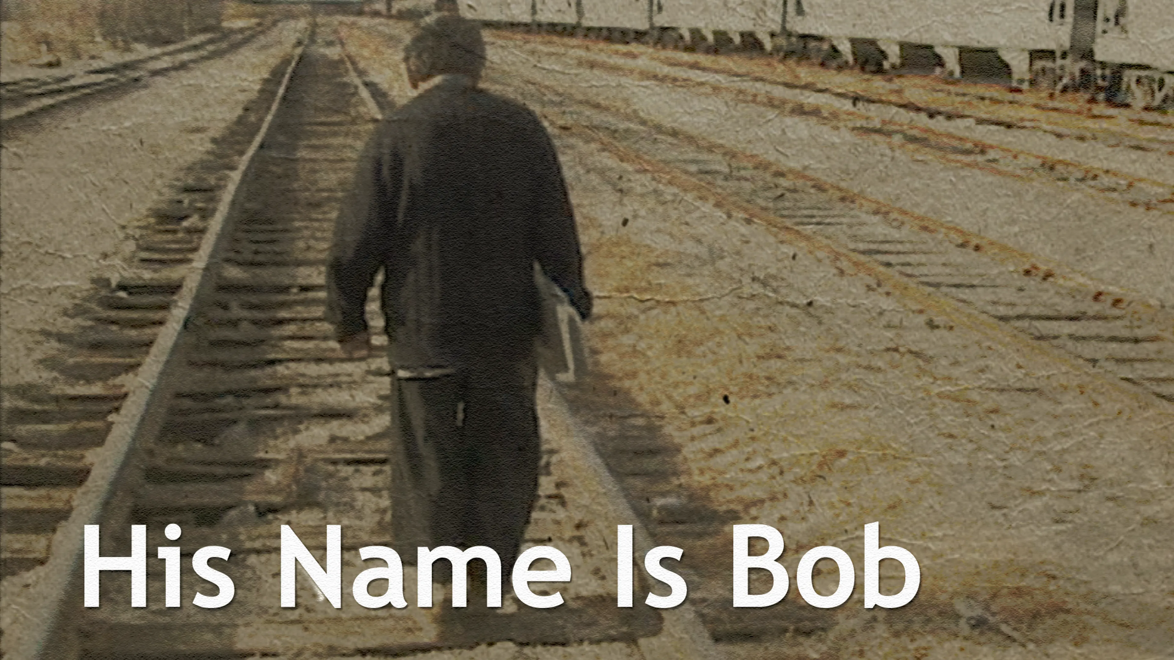 His Name is Bob poster